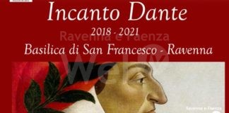 Domenica inaugura Incanto Dante. Il 23 maggio torna Musica e Spirito