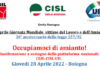 Amianto. Giornata mondiale vittime del lavoro e dell’amianto e 30° anniversario della legge