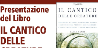 Il Cantico delle Creature, arrendersi alla Pace con Francesco d’Assisi il primo poeta italiano, presentazione del libro di Paolo Gambi