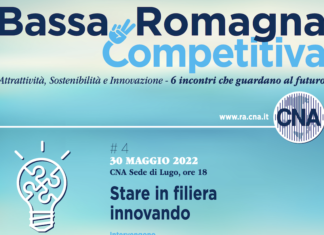 Cna, Lugo: Stare in filiera innovando, il quarto appuntamento della rassegna “Bassa Romagna Competitiva”