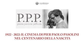 Domani la giornata dedicata a Pier Paolo Pasolini e al suo cinema, nel centenario della nascita