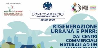 A Lugo il Convegno “Rigenerazione Urbana e PNRR: dai centri commerciali naturali ad un nuovo piano strategico delle economie locali”.
