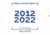 Dieci anni di Unione: Giovedì a Palazzo del Podestà una giornata per celebrare i primi dieci anni di storia della Romagna Faentina