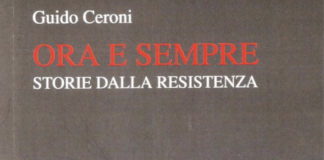 A Mandriole la presentazione del libro “Ora e sempre. Storie dalla Resistenza” di Guido Ceroni