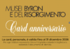 La card speciale per visitare i Musei Byron e del Risorgimento tutte le volte che si vuole: una sorpresa per il primo compleanno dei Musei