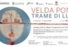 A Brisighella la mostra “Trame di luce” dedicata a Velda Ponti
